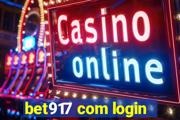 bet917 com login